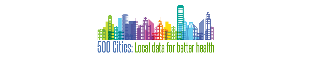 500 Cities: Local data for better health